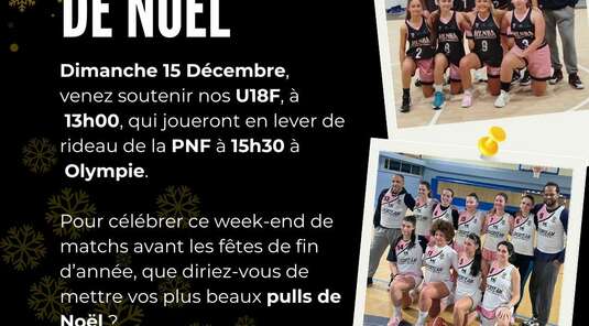 Venez nombreux soutenir nos U18F et nos PNF ce dimanche 15/12/2024